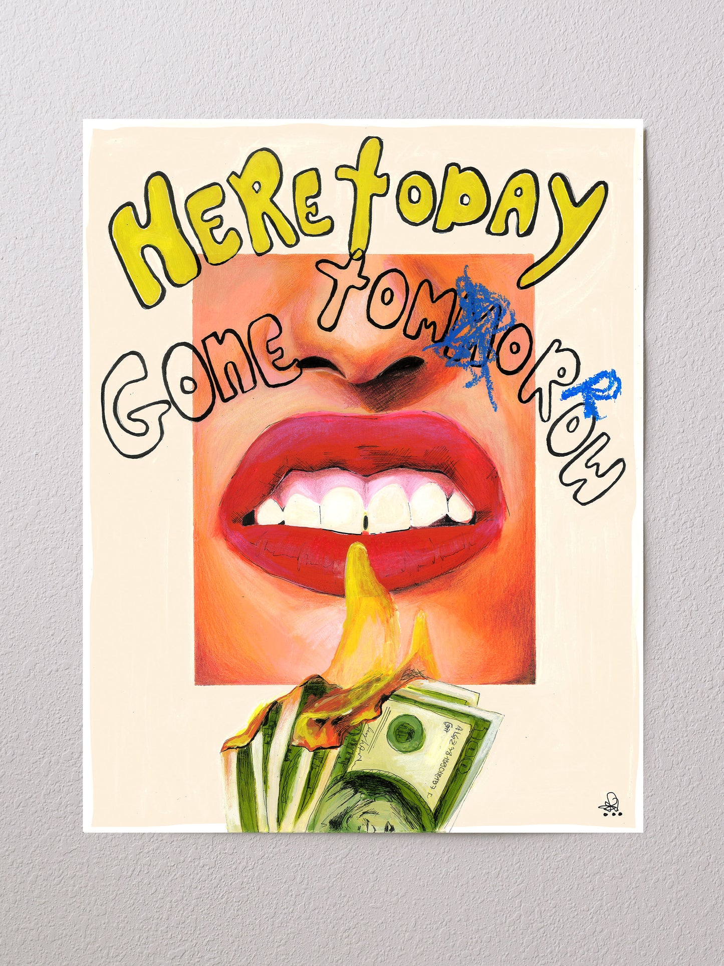 HERE TODAY GONE TOMORROW