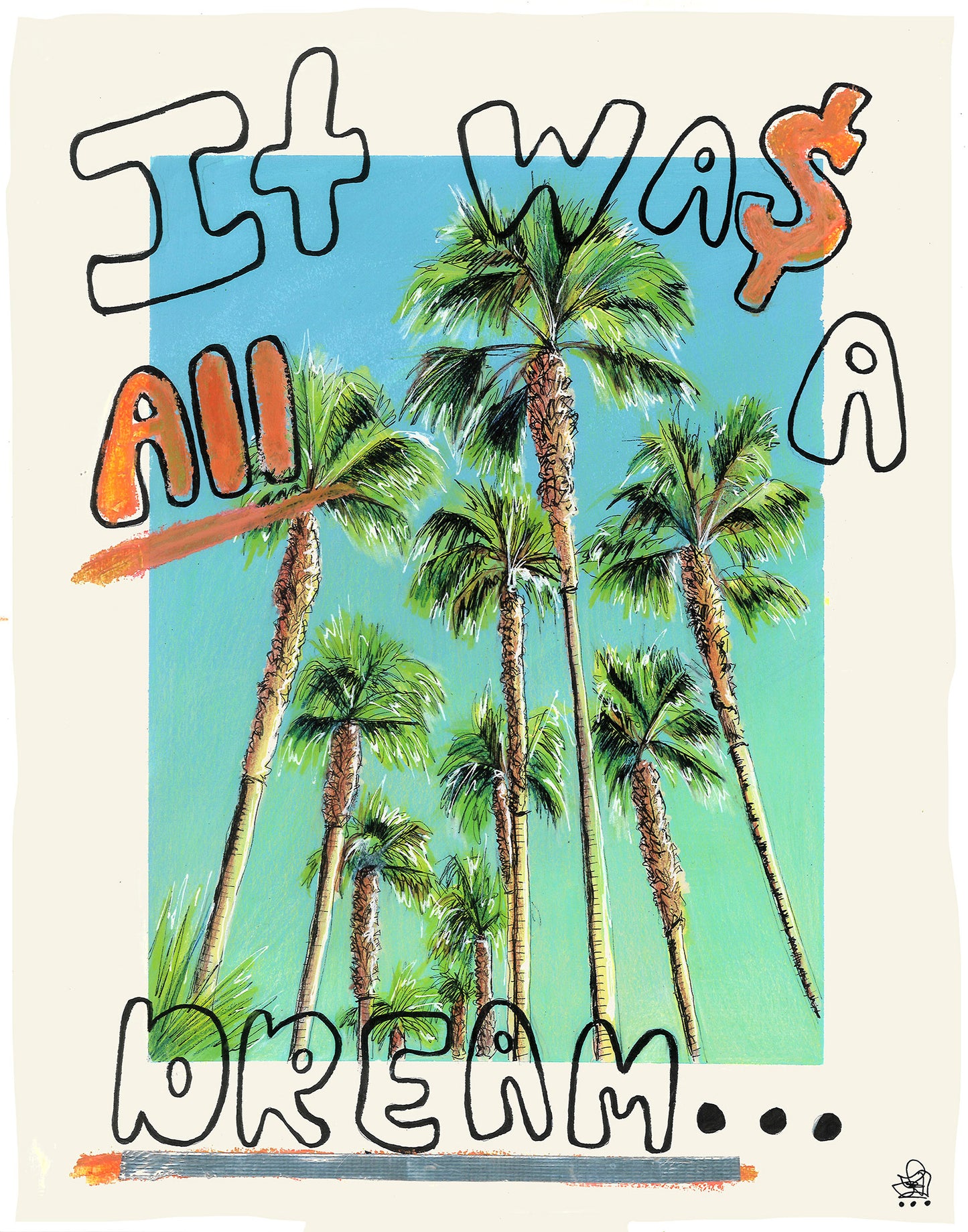 IT WA$ ALL A DREAM